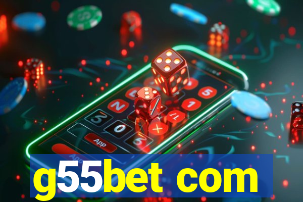 g55bet com